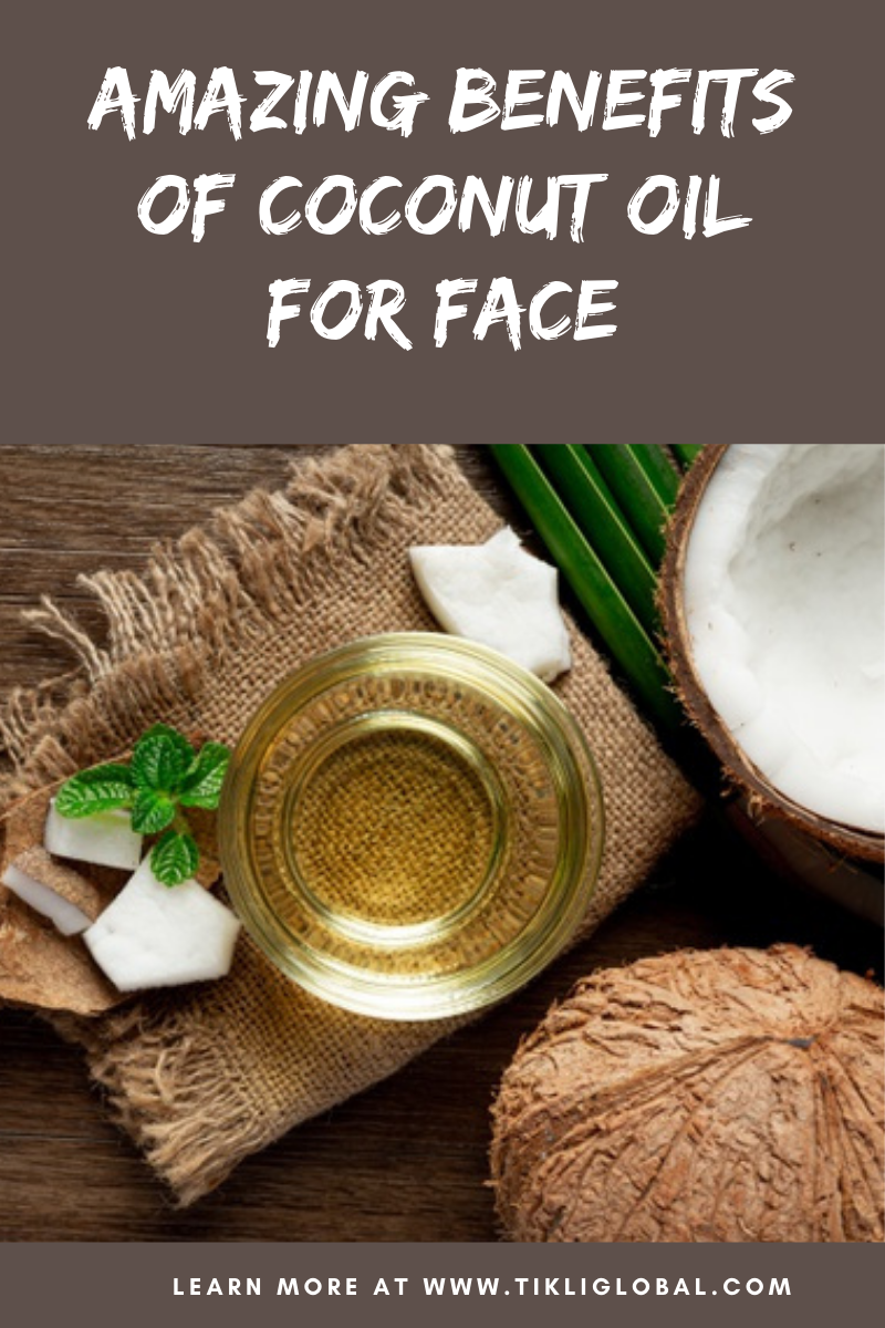 Coconut Oil for Face - Tikliglobal