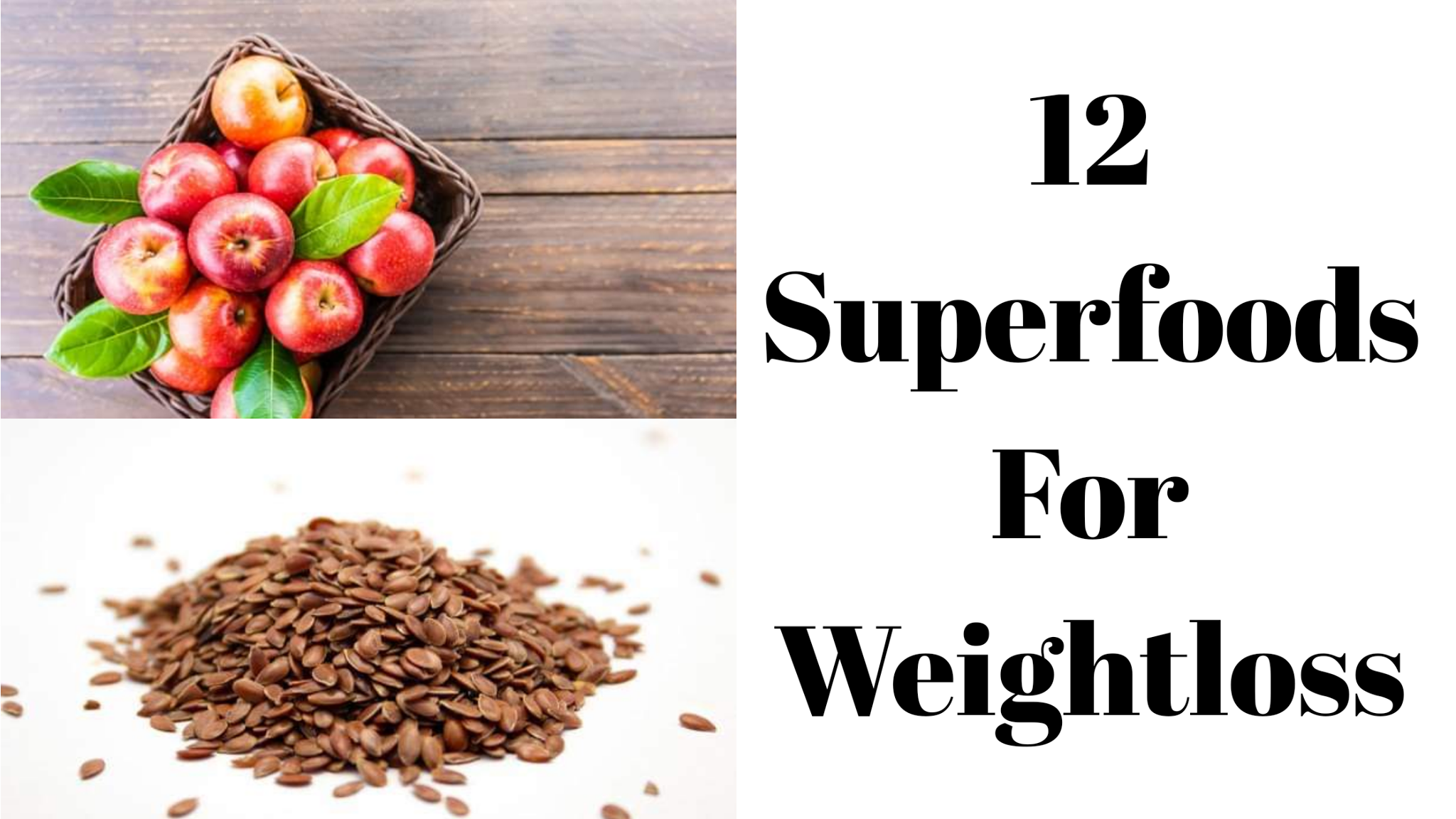 Superfoods for Weight Loss